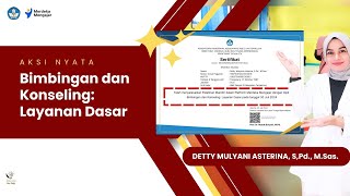 Lulus Validasi  Aksi Nyata Bimbingan dan Konseling Layanan Dasar [upl. by Hyacinth]