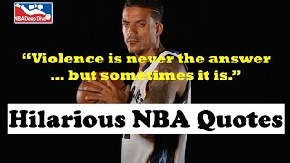 Funny NBA Quotes quotIm amphibiousquot [upl. by Nytsirc]