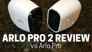 Arlo Pro 2 Review Testing Arlo Pro vs Arlo Pro 2 [upl. by Dalis]