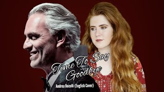 Time To Say Goodbye  Andrea Bocelli English Cover [upl. by Jannery]