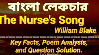 The Nurses Song by William Blake Songs Of Innocence  Bengali Lecture  বাংলা লেকচার [upl. by Gwenora]