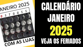 CALENDÁRIO JANEIRO 2025 FERIADOS E LUAS  Veja os feriados de Janeiro de 2025 Será que tem FERIADÃO [upl. by Sible]