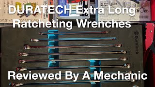 DuraTech Extra Long Ratcheting Wrenches Reviewed By A Mechanic [upl. by Jenelle]