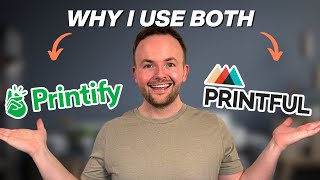 Printify vs Printful  honest review for 2024 and why I use BOTH [upl. by Harms]