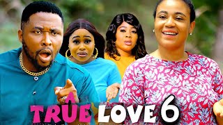 A TRUE LOVE SEASON 6 New Movie Onny Micheal Rosabella Andrew 2024 Latest Nigerian Movie [upl. by Aem]