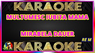 MULTUMESC IUBITA MAMA KARAOKE [upl. by Acirfa]