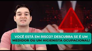 Você quer ser um MEDIDOR ou HIGIENISTA OCUPACIONAL  Expresso HO 117 [upl. by Aerdua]