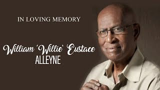 In Loving Memory  William Willie Eustace Alleyne Funeral [upl. by Stacie37]