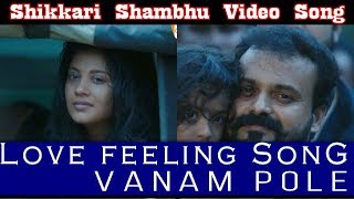 Shikkari Shabhu Feeling Video Song  Vanam Pole  HD Whatsapp status [upl. by Lashondra]