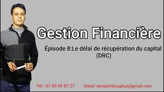 Episode 8 délai de récupération du capital investi [upl. by Fishbein980]