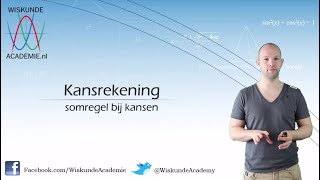 Wat is de somregel voor kansen En hoe gebruik je hem vwo A  WiskundeAcademie [upl. by Lanie]