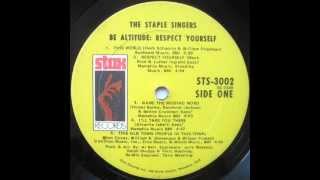 The Staple Singers  Respect Yourself [upl. by Hanahsuar168]