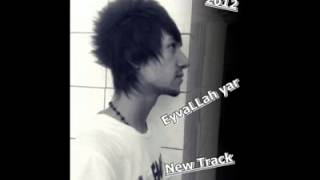 Asi StyLa  EyvaLLah Yar  2o12 New Track  Beat By Akkor [upl. by Coleville]