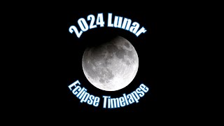 2024 Partial Lunar Eclipse Timelapse  Albuquerque NM [upl. by Rena609]