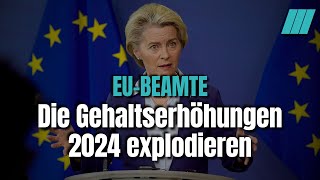 Warum die Gehälter der EUBeamten in diesem Jahr um 72  steigen [upl. by Aihset84]