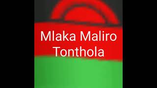 Mlaka Maliro Tonthola mp3 [upl. by Amitak408]