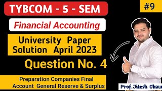 9 Preparation of Companies Final Account  TYBCOM 5 SEM  Paper Solution April 2023  JS [upl. by Abrahan]