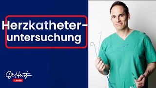 Herzkatheter  Ballons Stents und Co die Koronarangiographie anschaulich erklärt  DrHeart [upl. by Thordis]