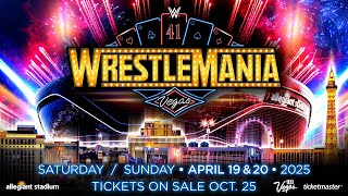 WrestleMania 41 tickets on sale Friday October 25 [upl. by Koller]