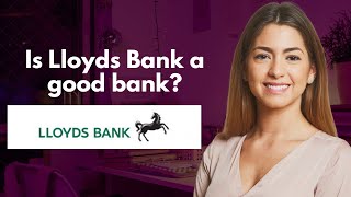 Is Lloyds Bank a good bank [upl. by Saref]