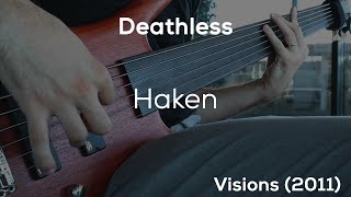 Deathless  Haken HD Bass Cover [upl. by Jilleen]