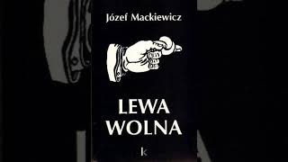 Józef Mackiewicz  Lewa wolna  audiobook pl  czesc 16 z 20 [upl. by Dylana990]