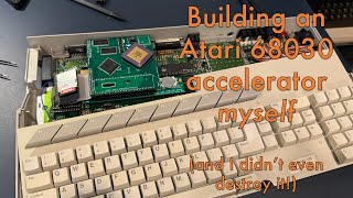 Building a new Atari ST accelerator [upl. by Oirogerg]