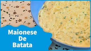 A RECEITA QUE TODOS PEDEM MAIONESE DE BATATA FÁCIL RÁPIDA E DELICIOSA [upl. by Doley104]