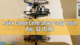 Review Coonoor Corner Shower Caddy Tension Pole  62115 INCH  4Tier Rustproof Bathroom Organizer [upl. by Otirecul]