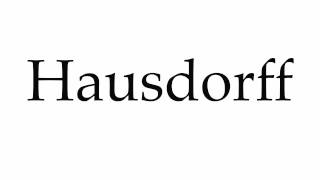 How to Pronounce Hausdorff [upl. by Nevak]