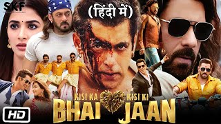 Kisi Ka Bhai Kisi Ki Jaan Full HD Movie  Hindi Explanation  Salman Khan  Pooja H  Jagapath Babu [upl. by Artied298]