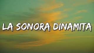 La Sonora Dinamita  Escándalo ft Mariana Seoane Lyrics [upl. by Gernhard]