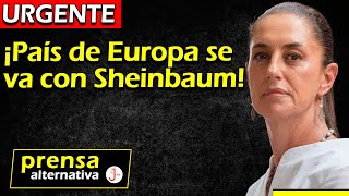 Entérate qué país no lo pensó dos veces y se fue con Sheinbaum [upl. by Harak239]