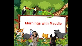 Mornings With Maddie Episode 10  The Letter J [upl. by Batholomew548]