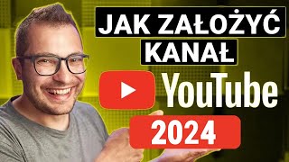 Jak Założyć Konto i Kanał na YouTube  Poradnik 2024 [upl. by Senhauser]