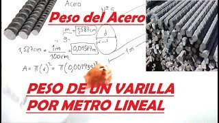 COMO CALCULAR EL PESO DEL ACERO VARILLA POR METRO LINEAL [upl. by Aynotak]