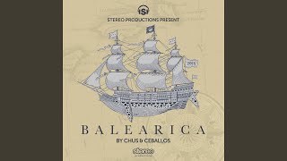 Balearica 2016 Chus amp Ceballos Mixtape [upl. by Zakaria]