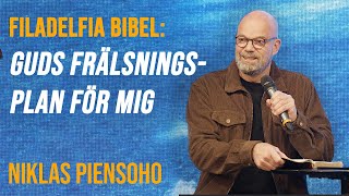 Guds frälsningsplan för mig  Niklas Piensoho  Filadelfia Bibel [upl. by Jereme654]