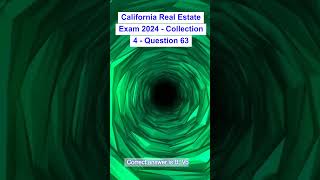 California Real Estate Exam 2024  Collection 4  Question 63 [upl. by Jacqueline583]