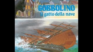 Favola  Gobbolino il gatto della nave Fiabavideo con effetti magici [upl. by Hcra]