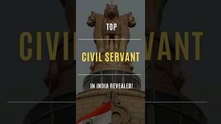 Who’s the Top Civil Servant in India Public administration [upl. by Niarda]