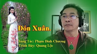 Đón Xuân Sáng Tác Phạm Đình Chương [upl. by Laurianne]