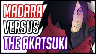 Could Madara defeat the Akatsuki [upl. by Ysied]