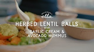 Herbed Lentil Balls amp Avocado Hummus  Deliciously Ella  Vegan [upl. by Wilhelmine]