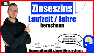 Zinseszins Laufzeit berechnen  In Jahren [upl. by Etteuqram]