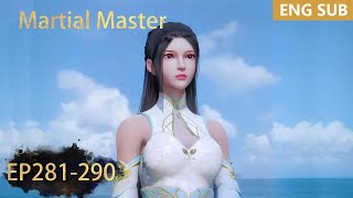 ENG SUB  Martial Master EP281290 full episode english highlights [upl. by Deeanne35]