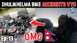 Dhulikhel Aauda Bike Accidents Vyo 😭 Shree Antu Ep13 🇳🇵 [upl. by Eniawed]