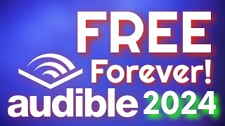 How To Get Free Audible Books Without A Subscription 2024 Edition [upl. by Ahseal]