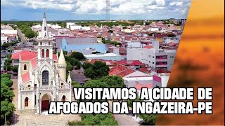 PASSEIO PELA CIDADE DE AFOGADOS DA INGAZEIRA EM PERNAMBUCO [upl. by Lleksah]