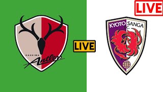 京都サンガ vs 鹿島アントラーズ ライブ 2024 年 J1 リーグ Kashima Antlers vs Kyoto Sanga Live [upl. by Asereht211]